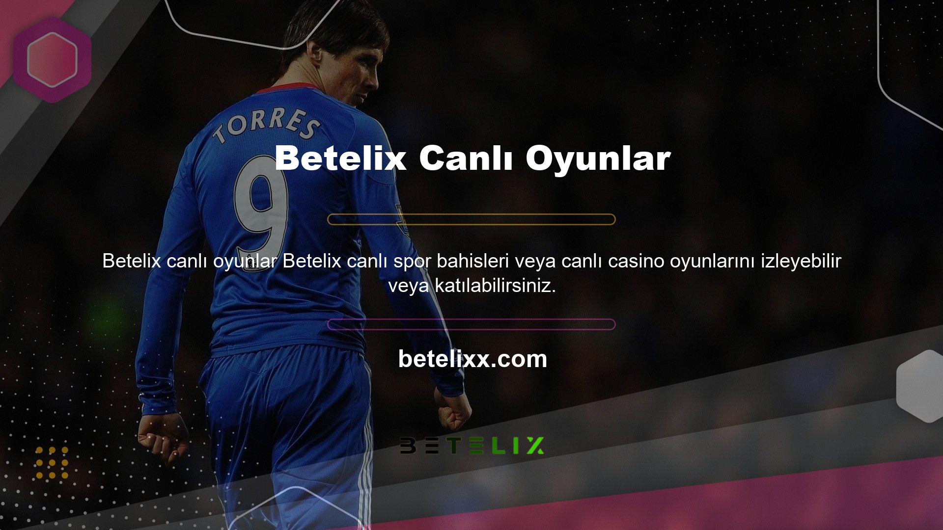 Betelix TV, spor bahislerinizin şu anda gerçekleştiğini görmenizi sağlar